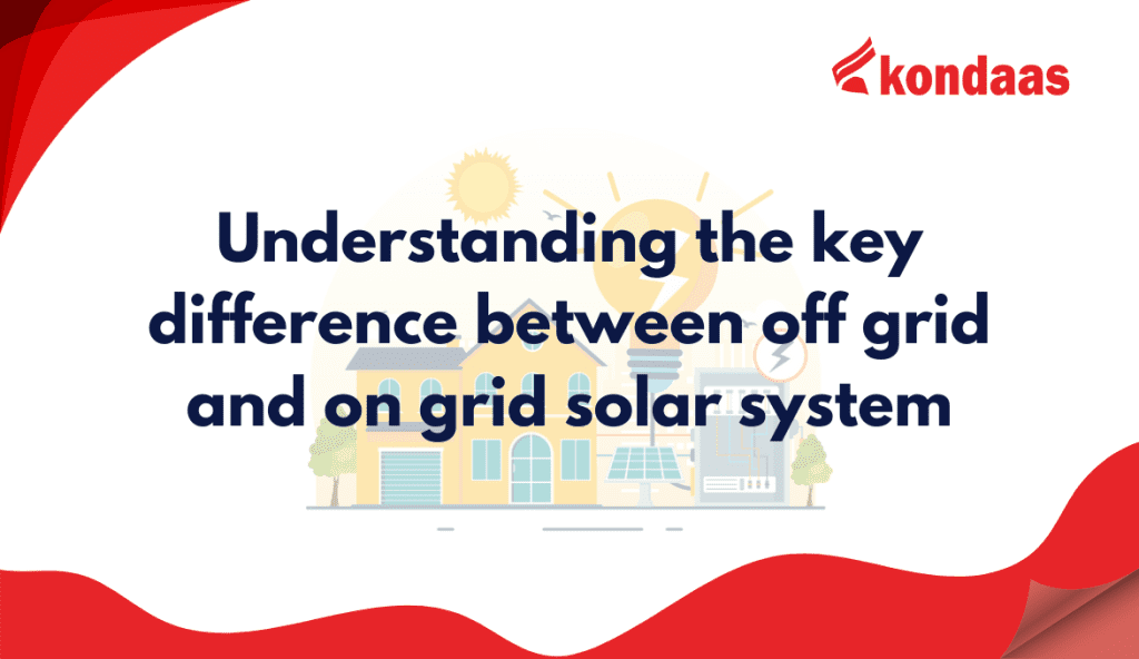 difference between off grid and on grid solar system